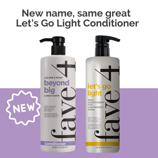 fave4 Beyond Big Volume & Shine Conditioner for Bigger, Fuller Styles 25.36