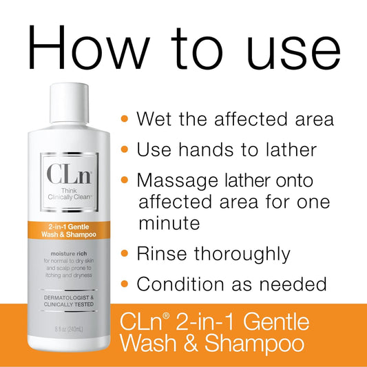 CLn® 2-in-1 Gentle Wash & Shampoo - Multi-functional Cleanser with Glycerin to Moisturize & Soothe Skin, for Dry to Normal to Compromised Skin and Scalp Prone to Redness, Itching, Dryness and Razor Bumps, Frangrance-Free and Paraben-Free (8  )