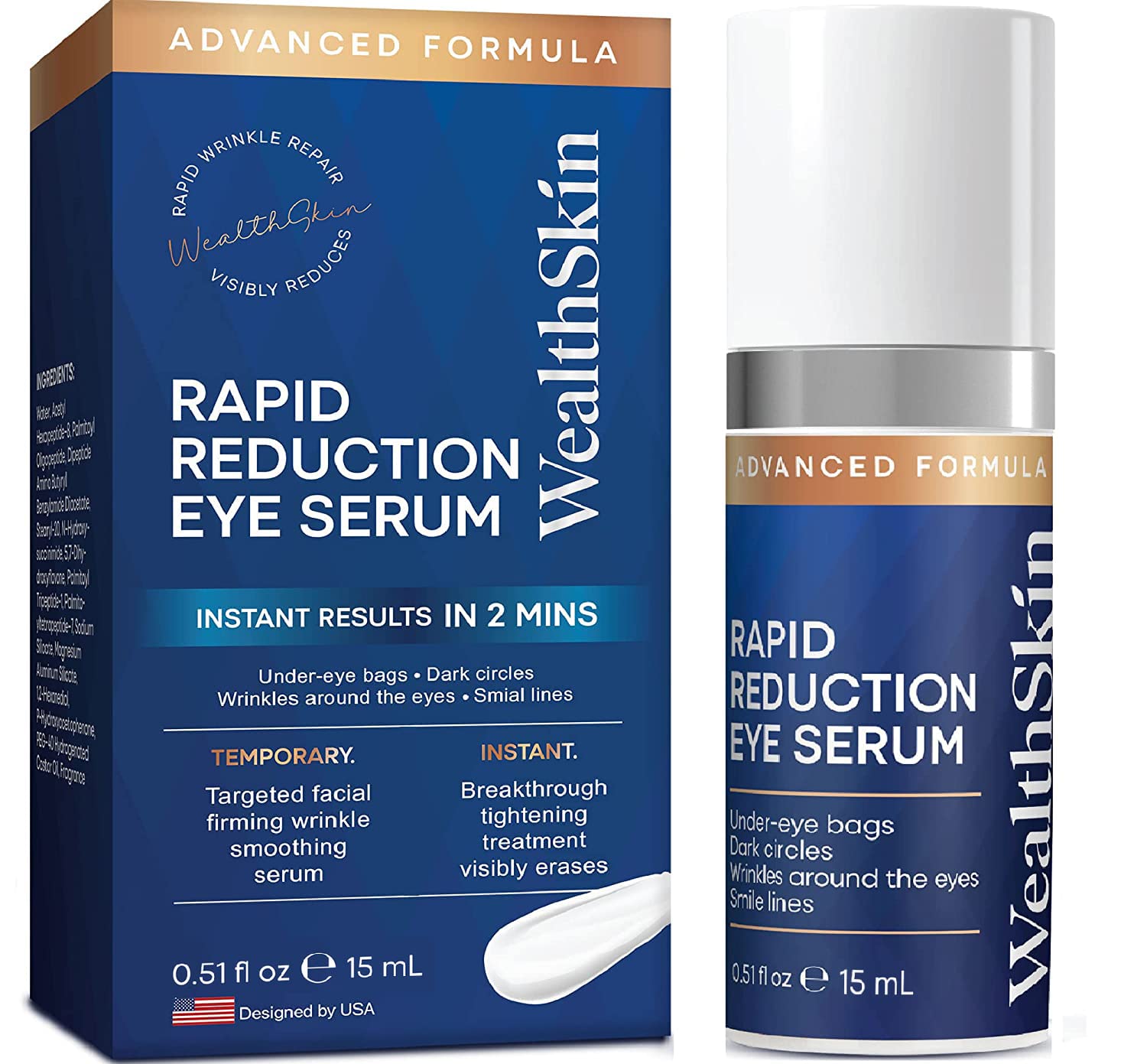 WealthSkin Rapid Reduction Eye Serum, Advanced Formula Under Eye Cream for Dark Circles and Puffiness - Anti Aging Serum Skin Tightening Cream Firms and Lifts to Visibly and Instantly Reduce Appearance of Wrinkles in 120 Seconds 0.5 .(15 ml)