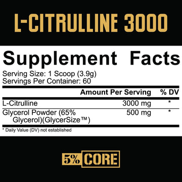 5% Nutrition Core L-Citrulline 3000 with Glycerol | Nitric Oxide Boost