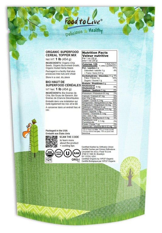 Organic Superfood Cereal Topper — with Non-GMO Hemp, Chia and Buckwheat Seeds, Non-Irradiated, Kosher, Vegan, No Added Sugar and Salt, Excellent Source of Omega-3, Good Source of Fiber, Bulk