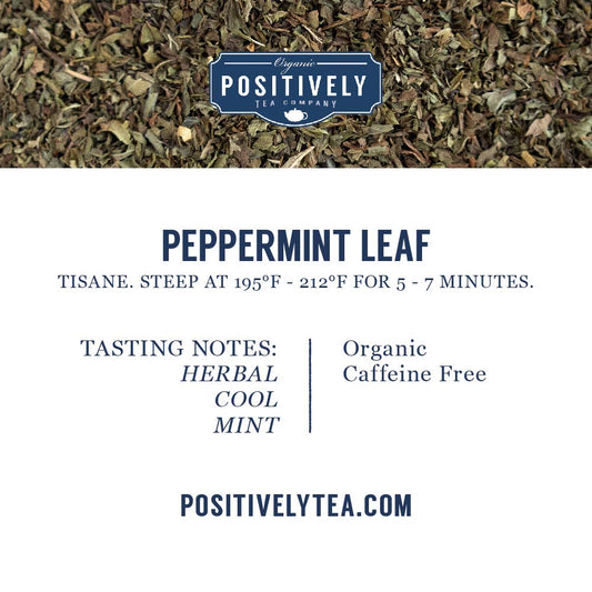 Organic Positively Tea Company, Peppermint Leaf, Herbal Tea, Loose Leaf