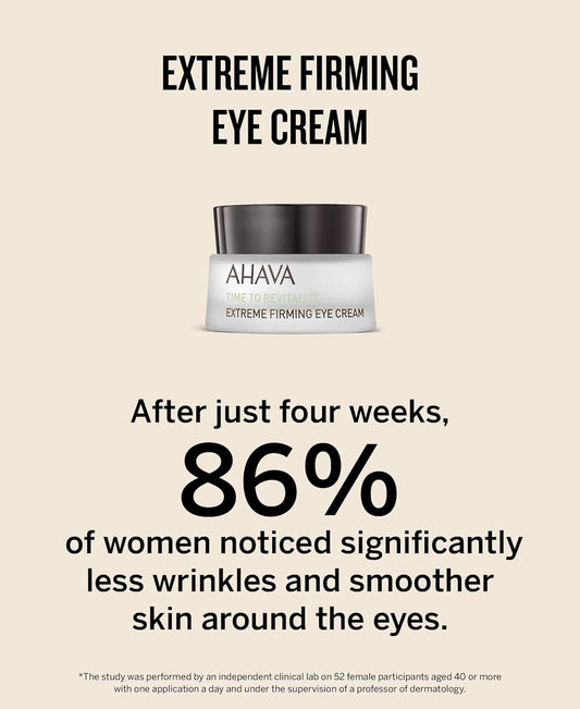 AHAVA Extreme Firming Eye Cream - Firms, Hydrates, Smoothes & Reduce Wrinkles of Eye Area, Enriched with Extreme Complex, Exclusive Dead Sea Osmoter, Peptides, Hyaluronic Acid & Shea Butter, 0.5 .