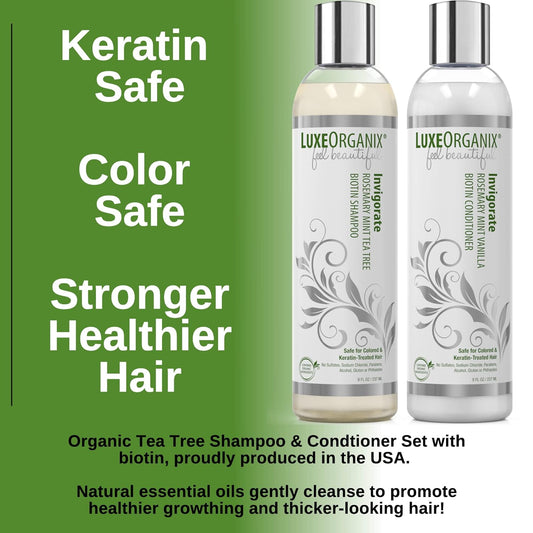 LuxeOrganix Tea Tree Shampoo and Conditioner Set - Thickening, Biotin Formula for Thinning Hair and Healthy Growth - Organic and Safe for Color or Keratin Treated Hair